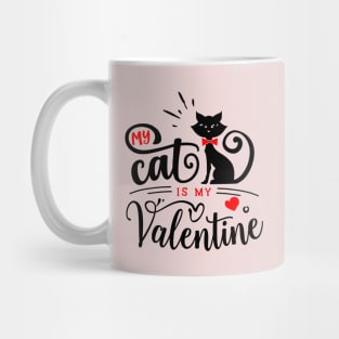 My Cat is My Valentine Mug